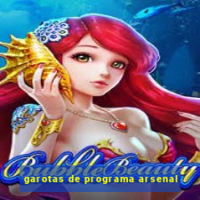 garotas de programa arsenal